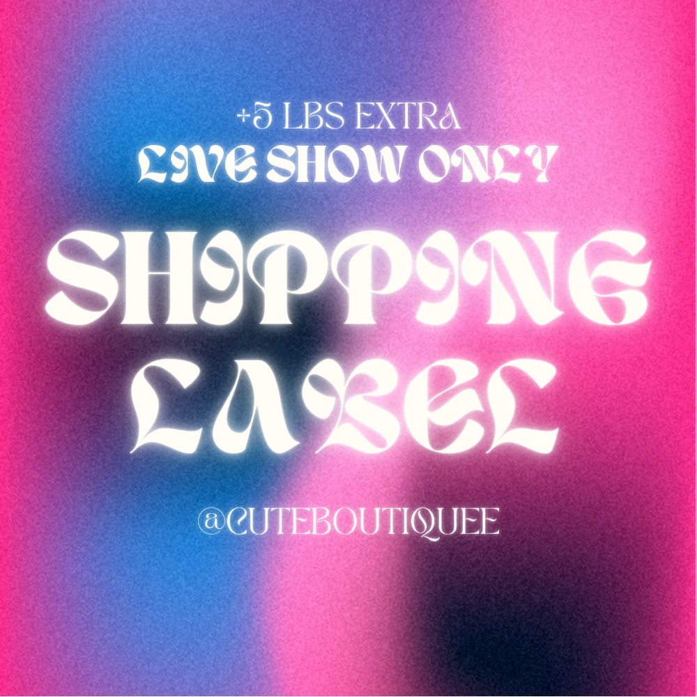 Live Show Extra Shipping Label